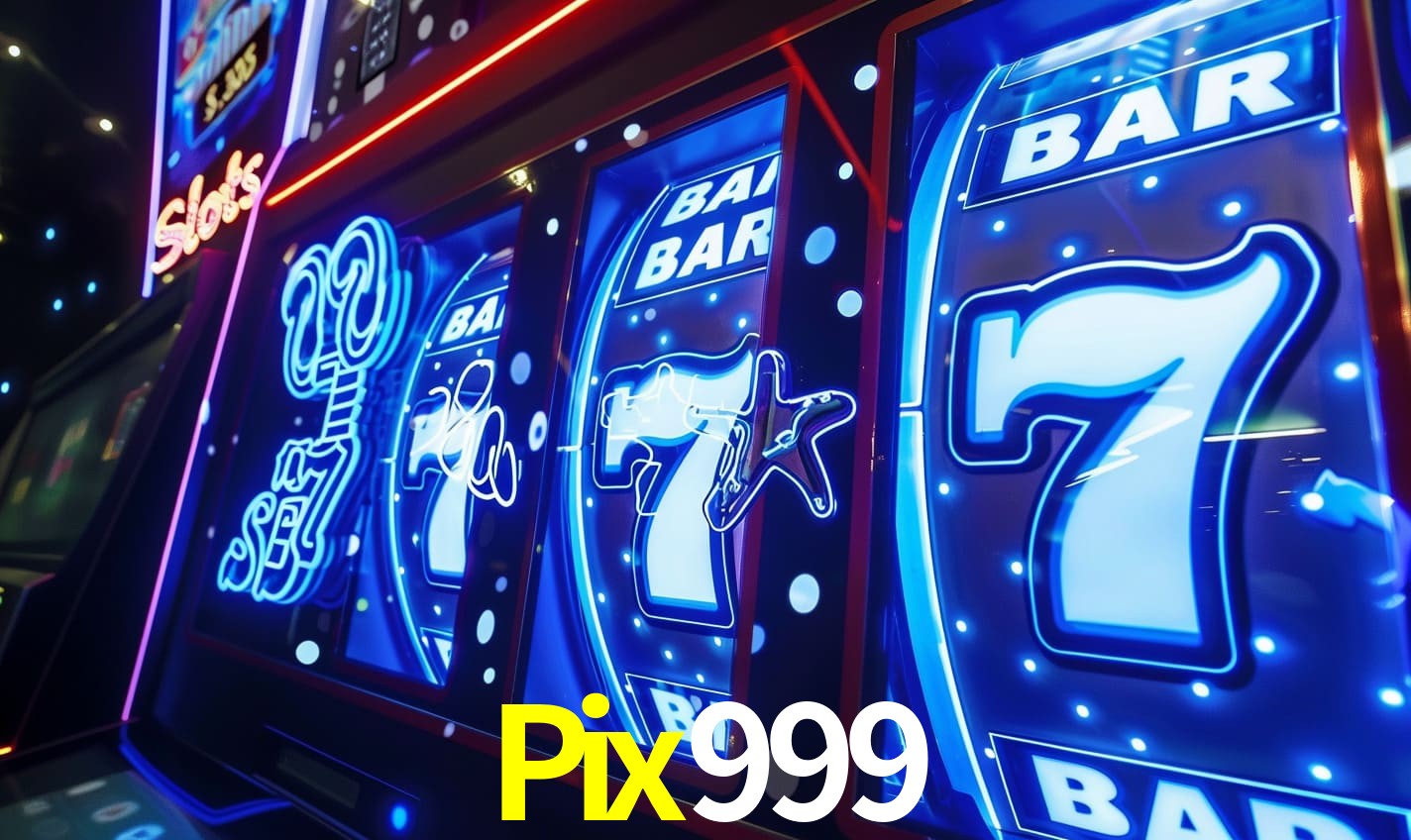 Variedade de Slots Pix999.Com